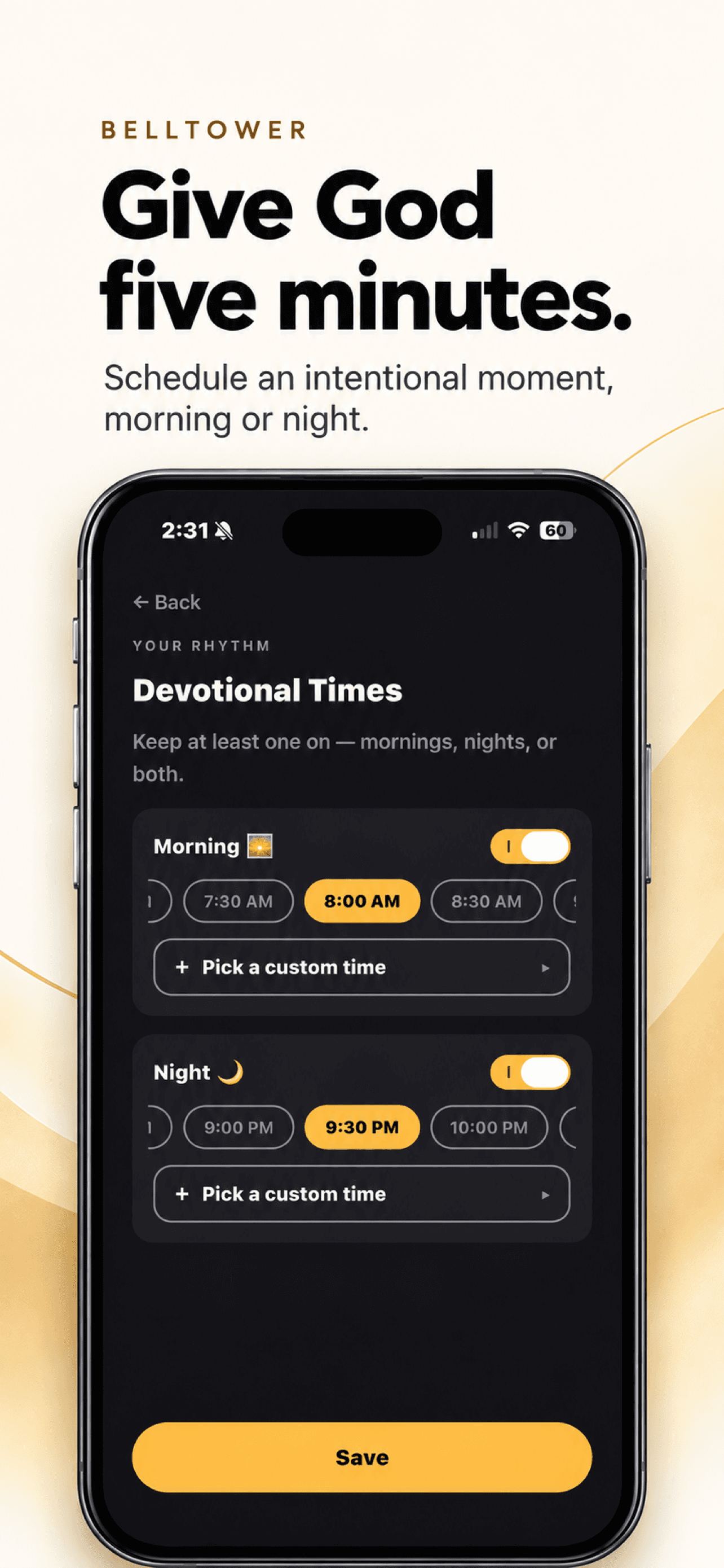 Give God five minutes — schedule a morning or night devotional